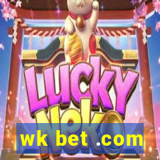 wk bet .com